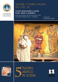 Andare a teatro a Roma nel I sec. a.C.. Generi drammatici e poeti, teatri, attori e pubblico - Librerie.coop