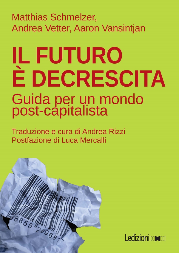 Il futuro è decrescita - Librerie.coop Il futuro è decrescita - Librerie.coop