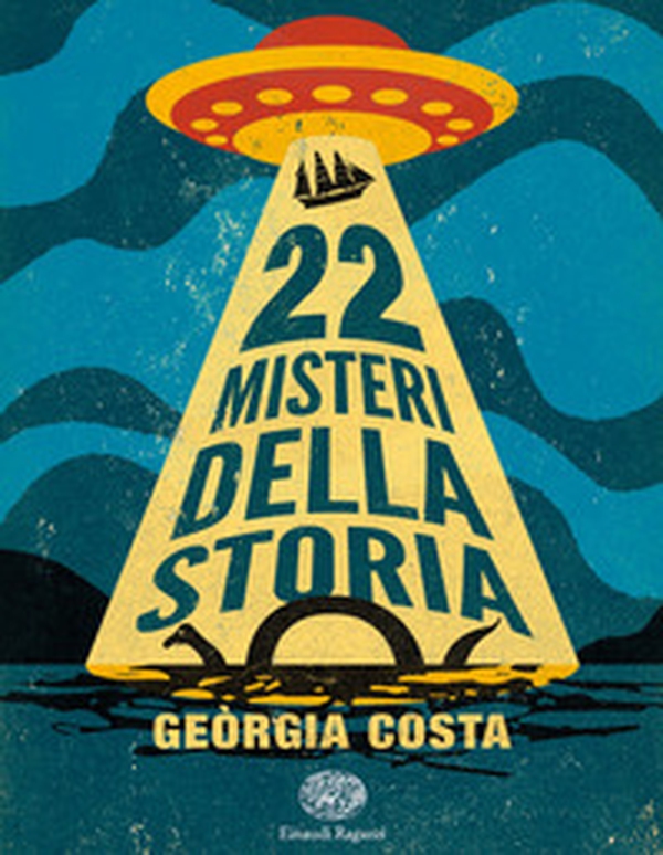 22 misteri della storia - Librerie.coop 22 misteri della storia - Librerie.coop