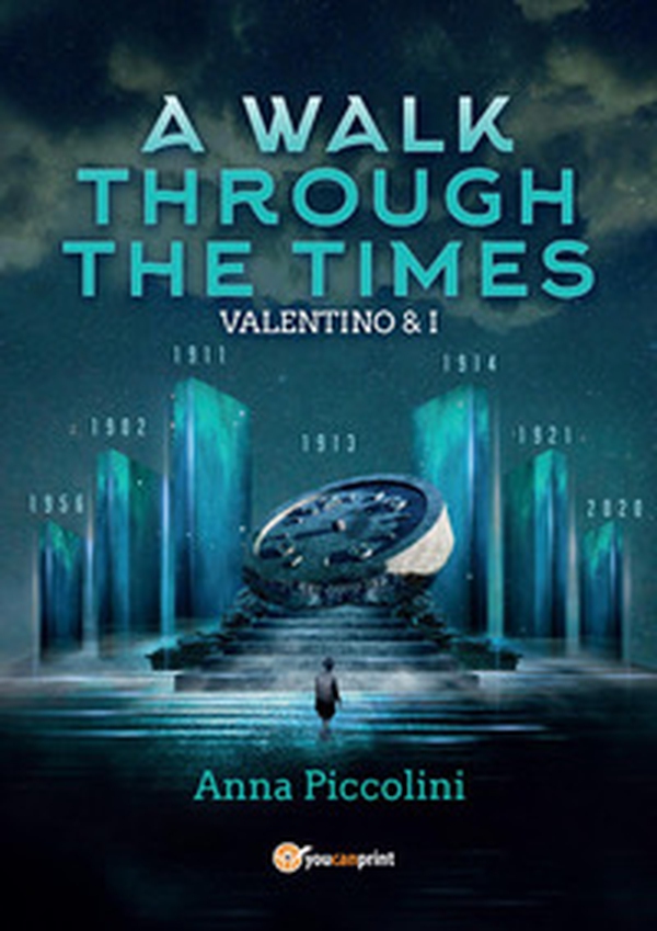 A walk through the times. Valentino & I - Librerie.coop A walk through the times. Valentino & I - Librerie.coop