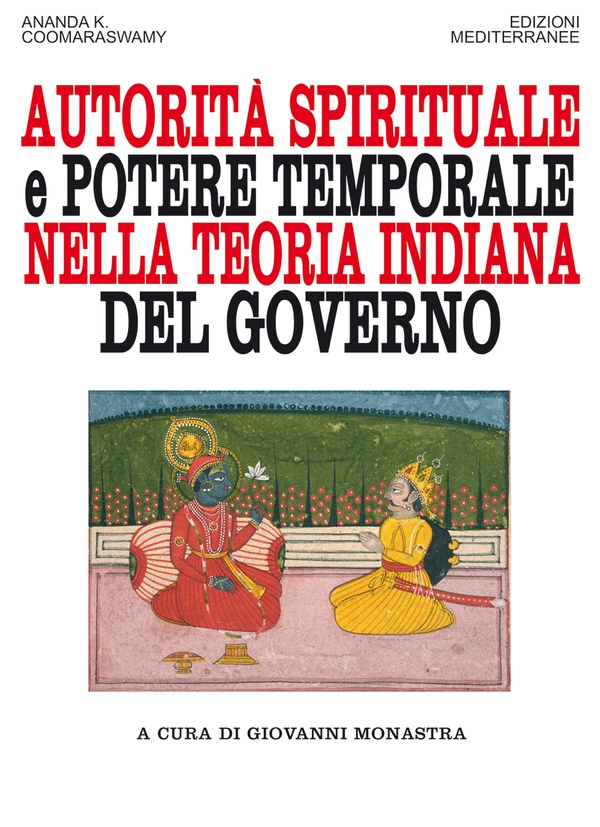 Autorità spirituale e potere temporale nella teoria indiana del governo - Librerie.coop Autorità spirituale e potere temporale nella teoria indiana del governo - Librerie.coop