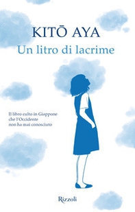 Un litro di lacrime - Librerie.coop