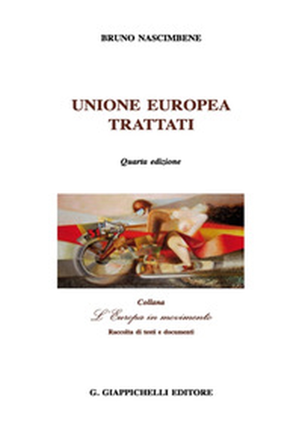 Unione Europea. Trattati - Librerie.coop Unione Europea. Trattati - Librerie.coop