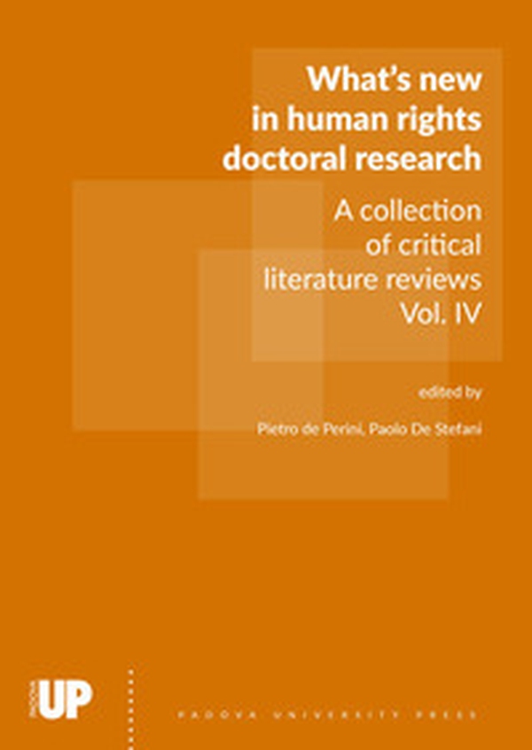 What's new in human rights doctoral research. A collection of critical literature reviews - Librerie.coop What's new in human rights doctoral research. A collection of critical literature reviews - Librerie.coop
