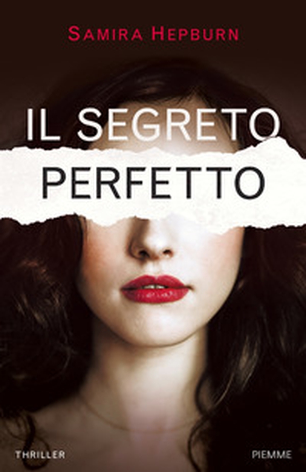 Il segreto perfetto - Librerie.coop Il segreto perfetto - Librerie.coop