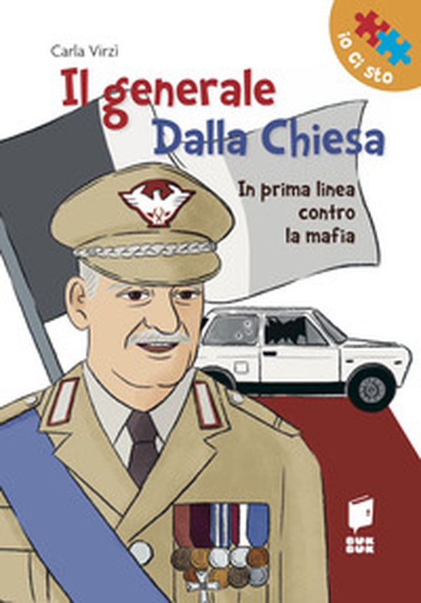 Il generale Dalla Chiesa. In prima linea contro la mafia - Librerie.coop Il generale Dalla Chiesa. In prima linea contro la mafia - Librerie.coop