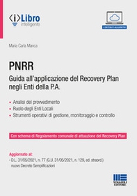PNRR. Guida all'applicazione del Recovery plan negli enti della P.A. - Librerie.coop