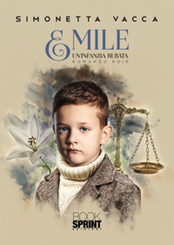 Emile. Un'infanzia rubata - Librerie.coop Emile. Un'infanzia rubata - Librerie.coop
