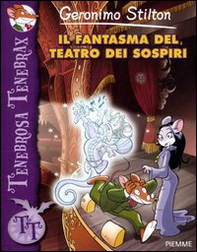 Il fantasma del teatro dei sospiri - Librerie.coop