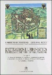 L'attuazione urbanistica. Problemi e metodi di valutazione - Librerie.coop L'attuazione urbanistica. Problemi e metodi di valutazione - Librerie.coop
