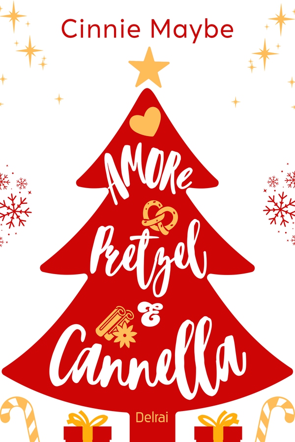 Amore, pretzel e cannella - Librerie.coop Amore, pretzel e cannella - Librerie.coop