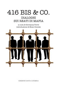 416 bis & Co. Dialoghi sui reati di mafia - Librerie.coop