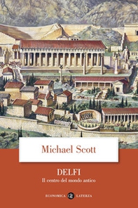 Delfi. Il centro del mondo antico - Librerie.coop