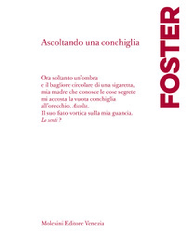 Ascoltando una conchiglia. Testo a fronte in inglese - Librerie.coop Ascoltando una conchiglia. Testo a fronte in inglese - Librerie.coop