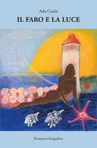 Il faro e la luce - Librerie.coop