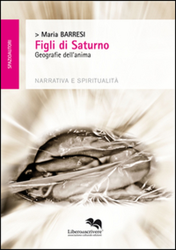 Figli di Saturno. Geografie dell'anima - Librerie.coop Figli di Saturno. Geografie dell'anima - Librerie.coop