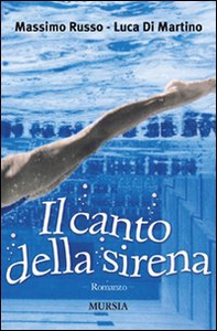 Il canto della sirena - Librerie.coop