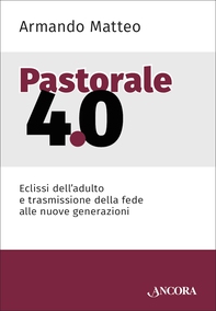 Pastorale 4.0 - Librerie.coop Pastorale 4.0 - Librerie.coop