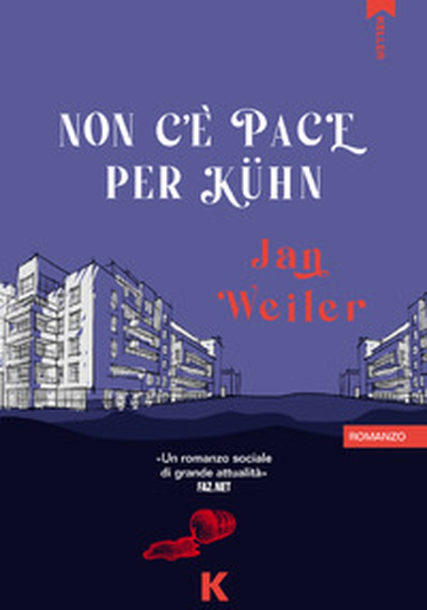 Non c'è pace per Kühn - Librerie.coop Non c'è pace per Kühn - Librerie.coop