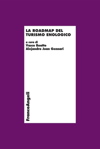 La roadmap del turismo enologico - Librerie.coop La roadmap del turismo enologico - Librerie.coop