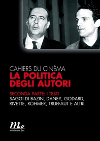 La politica degli autori seconda parte: i testi - Librerie.coop La politica degli autori seconda parte: i testi - Librerie.coop