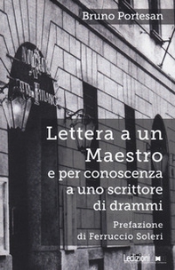 Lettera a un maestro e per conoscenza a uno scrittore di drammi - Librerie.coop Lettera a un maestro e per conoscenza a uno scrittore di drammi - Librerie.coop