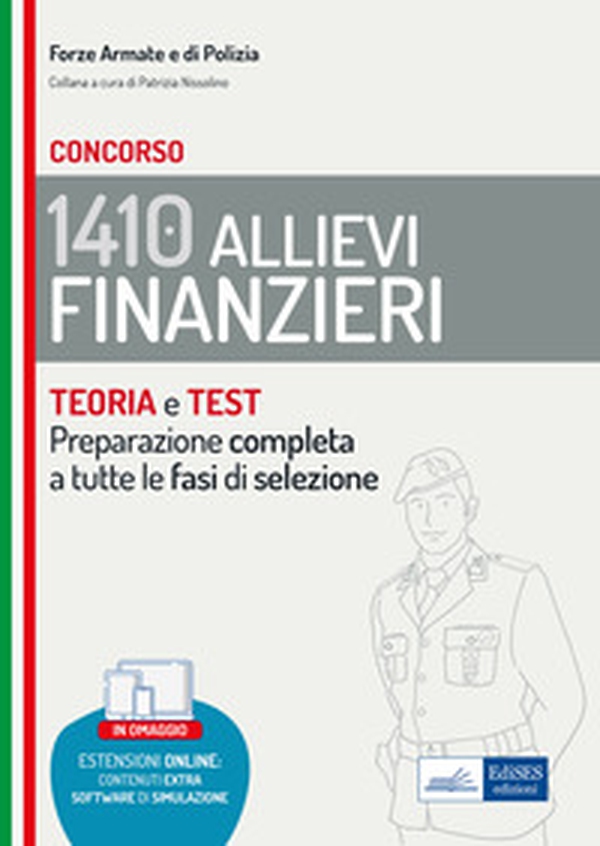 Concorso 1410 allievi finanzieri. Teoria e test per la preparazione completa a tutte le fasi di selezione - Librerie.coop Concorso 1410 allievi finanzieri. Teoria e test per la preparazione completa a tutte le fasi di selezione - Librerie.coop