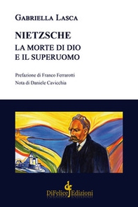 Nietzsche. La morte di Dio e il superuomo - Librerie.coop