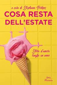 Cosa resta dell'estate - Librerie.coop Cosa resta dell'estate - Librerie.coop