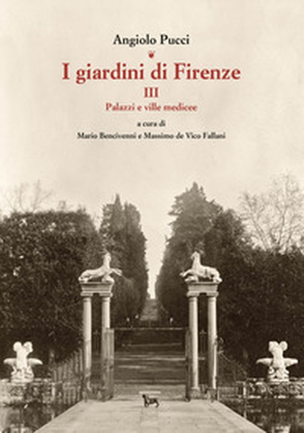 I giardini di Firenze - Vol. 3 - Librerie.coop I giardini di Firenze - Vol. 3 - Librerie.coop