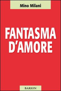 Fantasma d'amore - Librerie.coop