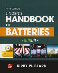 Linden's handbook of batteries - Librerie.coop