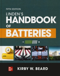 Linden's handbook of batteries - Librerie.coop