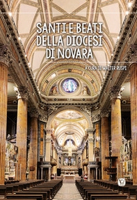 Santi e beati della diocesi di Novara - Librerie.coop Santi e beati della diocesi di Novara - Librerie.coop
