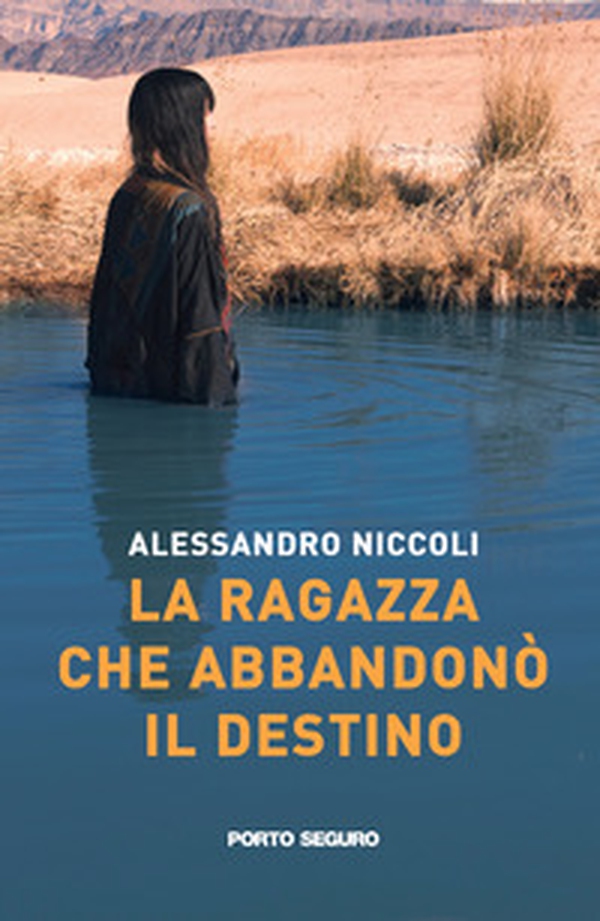 La ragazza che abbandonò il destino - Librerie.coop La ragazza che abbandonò il destino - Librerie.coop