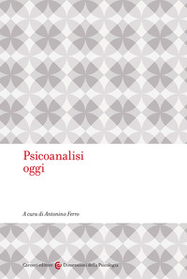 Psicoanalisi oggi - Librerie.coop Psicoanalisi oggi - Librerie.coop