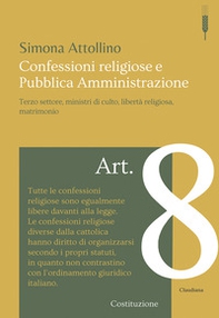 Confessioni religiose e pubblica amministrazione. Terzo settore, ministri di culto, libertà religiosa, matrimonio - Librerie.coop Confessioni religiose e pubblica amministrazione. Terzo settore, ministri di culto, libertà religiosa, matrimonio - Librerie.coop
