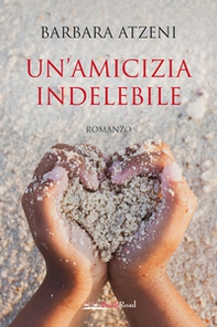 Un'amicizia indelebile - Librerie.coop