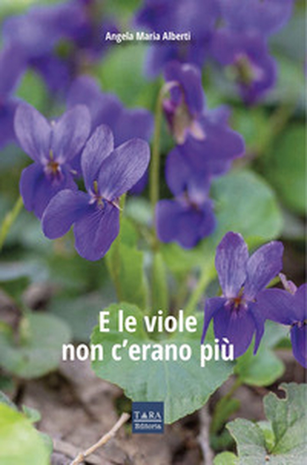 E le viole non c'erano più - Librerie.coop