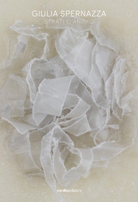 Giulia Spernazza. Strati d'animo - Librerie.coop