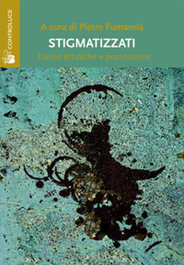 Stigmatizzati - Librerie.coop Stigmatizzati - Librerie.coop