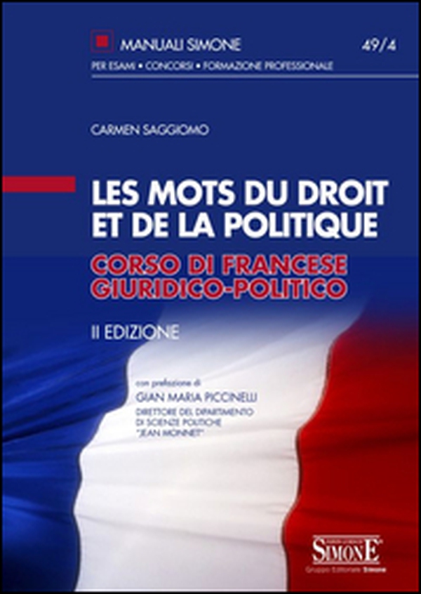 Les mots du droit et de la politique. Corso di francese giuridico-politico - Librerie.coop Les mots du droit et de la politique. Corso di francese giuridico-politico - Librerie.coop