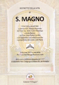 Ristretto della vita di S. Magno. Vescovo e Martire. Patrono di S. Mango Piemonte - Librerie.coop Ristretto della vita di S. Magno. Vescovo e Martire. Patrono di S. Mango Piemonte - Librerie.coop