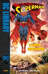 L'uomo e il superuomo. Superman - Librerie.coop