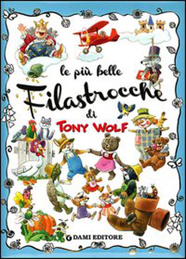 Le più belle filastrocche - Librerie.coop Le più belle filastrocche - Librerie.coop