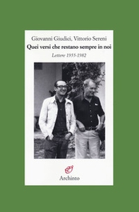 Quei versi che restano sempre in noi. Lettere 1955-1982 - Librerie.coop