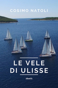 Le vele di Ulisse - Librerie.coop Le vele di Ulisse - Librerie.coop