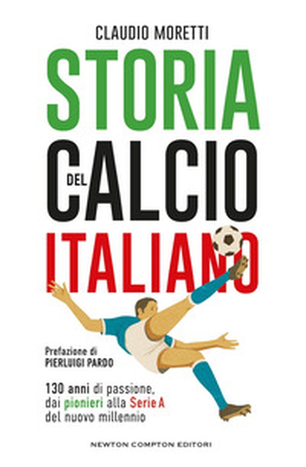 Storia del calcio italiano - Librerie.coop