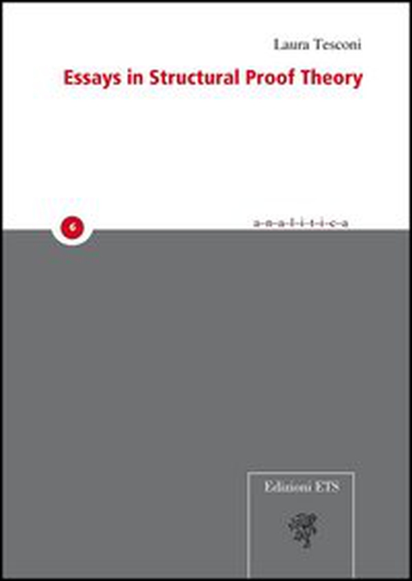 Essays in structural proof theory - Librerie.coop Essays in structural proof theory - Librerie.coop