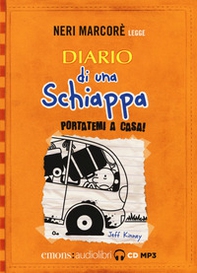 Diario di una schiappa. Portatemi a casa! Letto da Neri Marcorè letto da Neri Marcorè. Audiolibro. CD Audio formato MP3 - Librerie.coop